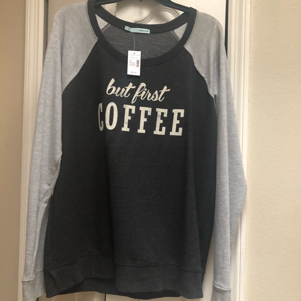 Maurices but first coffee sweatshirt NWT size XL